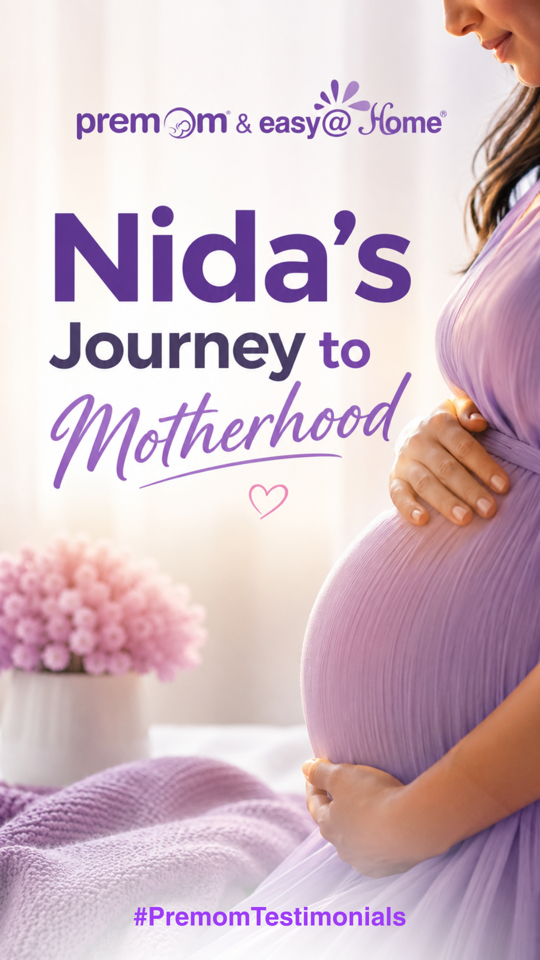 Nida's Journey to Motherhood